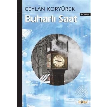 Buharlı Saat - Ceylan Koryürek