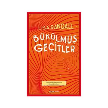 Bükülmüş Geçitler - Lısa Randall