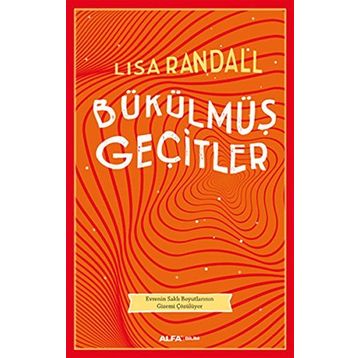 Bükülmüş Geçitler - Lrandall Alfa