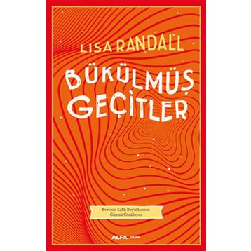 Bükülmüş Geçitler - Lrandall Alfa