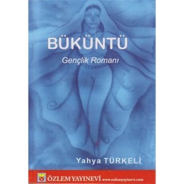 BÜKÜNTÜ - YAHYA TÜRKELİ