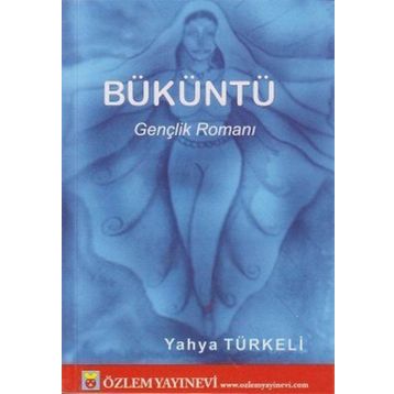 BÜKÜNTÜ - YAHYA TÜRKELİ