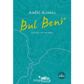 Bul Beni - Andre Aciman