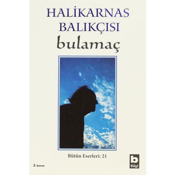 Bulamaç - Halikarnas Balıkçısı