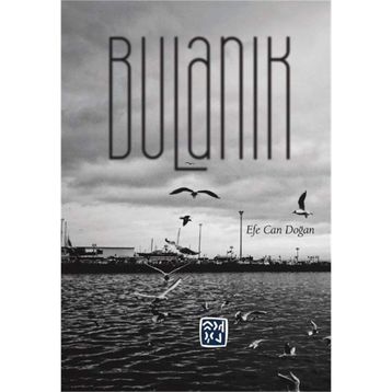 Bulanık - Mehmet Özdemir