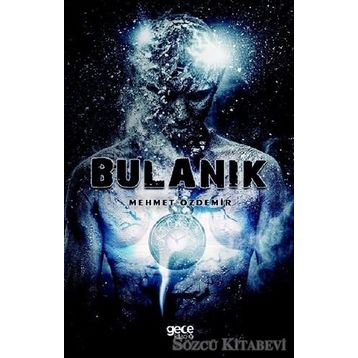 Bulanık - Mehmet Özdemir