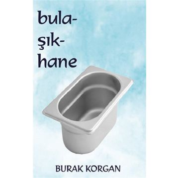 Bulaşıkhane - Burak Korgan