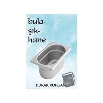 Bulaşıkhane - Burak Korgan