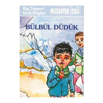 Bülbül Düdük - Muzaffer İzgü