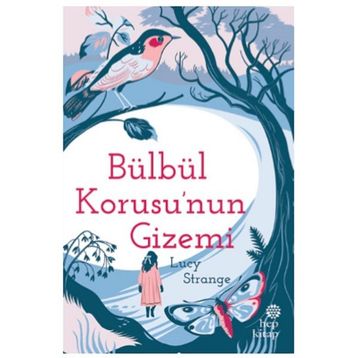 Bülbül Korusu’nun Gizemi - Lucy Strange