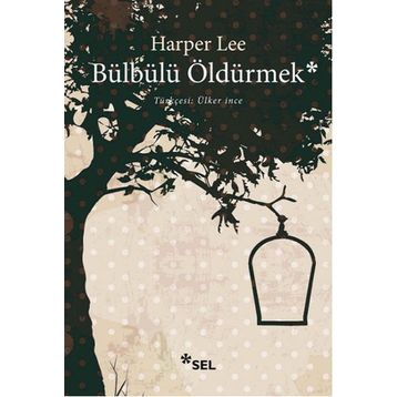 Bülbülü Öldürmek - Harper Lee