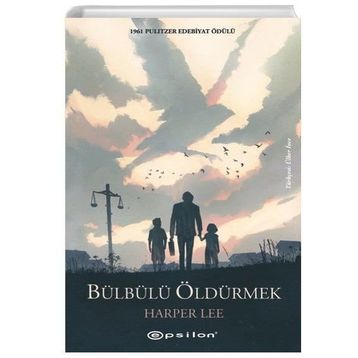 Bülbülü Öldürmek - Harper Lee