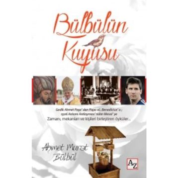 Bülbülün Kuyusu - Ahmet Murat Bülbül