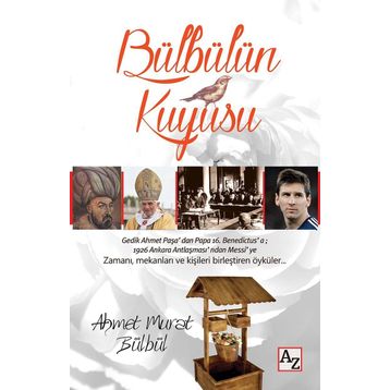 Bülbülün Kuyusu - Ahmet Murat Bülbül