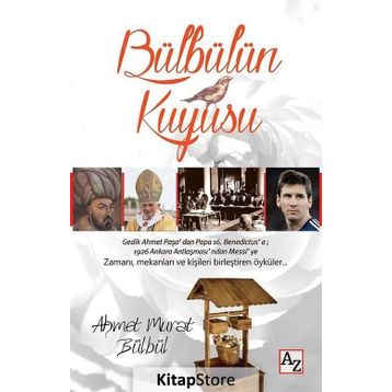 Bülbülün Kuyusu - Ahmet Murat Bülbül