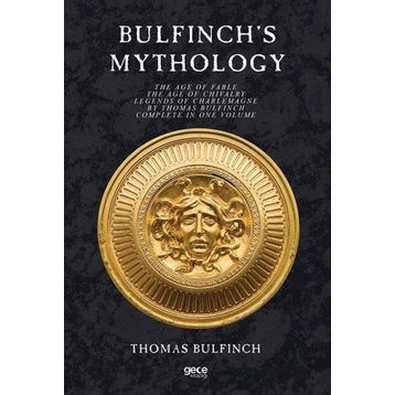 Bulfinch's Mythology - Thomas Bulfinch