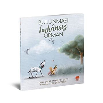 Bulunması İmkansız Orman - Övgü Tahberer Terleç