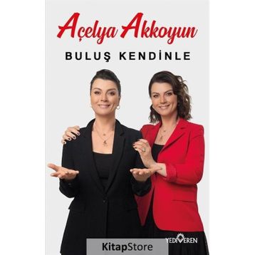 Buluş Kendinle - Açelya Akkoyun