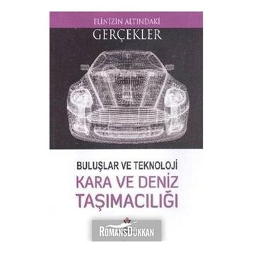 Buluşlar ve Teknoloji - Kara ve Deniz Taşımacılığı - Lindsey Lowe