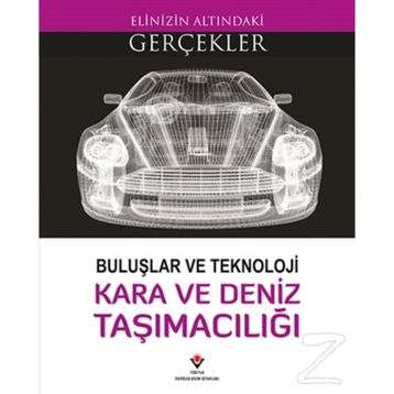 Buluşlar ve Teknoloji - Kara ve Deniz Taşımacılığı - Lindsey Lowe