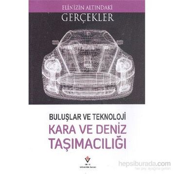 Buluşlar ve Teknoloji - Kara ve Deniz Taşımacılığı - Lindsey Lowe