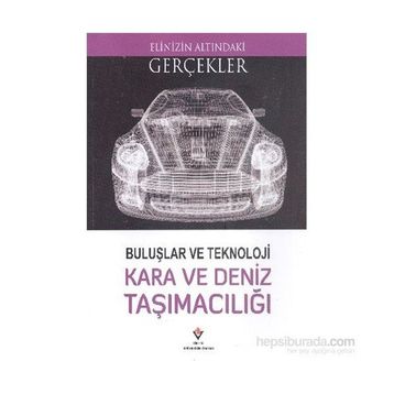 Buluşlar ve Teknoloji - Kara ve Deniz Taşımacılığı - Lindsey Lowe