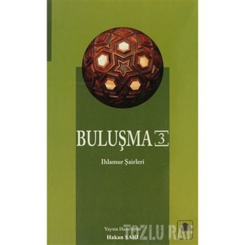 BULUŞMA 3 - HAKAN SARI
