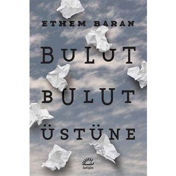 Bulut Bulut Üstüne - Ethem Baran