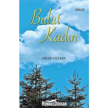 Bulut Kadın - Dilek Gülbay