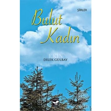 Bulut Kadın - Dilek Gülbay