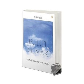 Bulut Olmak - Ela Uysal