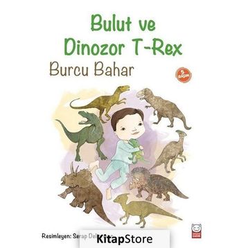 Bulut ve Dinozor T-Rex - Burcu Bahar