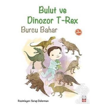 Bulut ve Dinozor T-Rex - Burcu Bahar