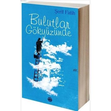 Bulutlar Gökyüzünde - Şerif Fatih