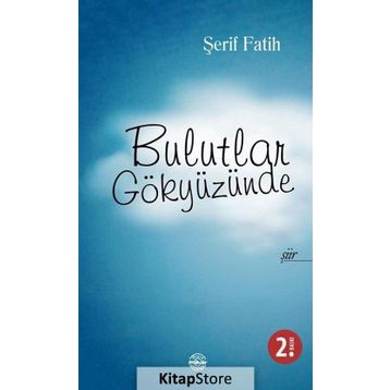 Bulutlar Gökyüzünde - Şerif Fatih