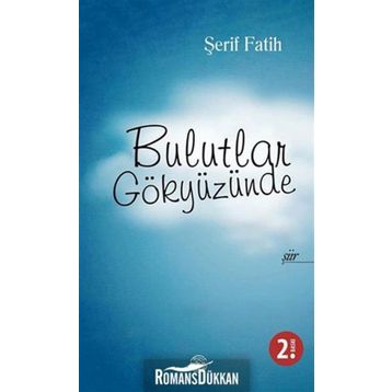 Bulutlar Gökyüzünde - Şerif Fatih