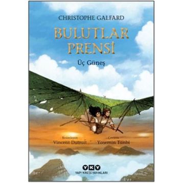 Bulutlar Prensi - 2 - Üç Güneş - Christophe Galfard