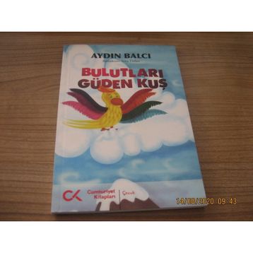 BULUTLARI GÜDEN KUŞ - AYDIN BALCI