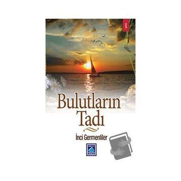 Bulutların Tadı - İnci Germenliler