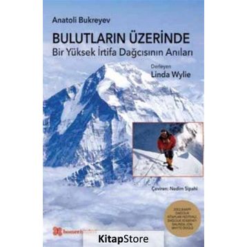 Bulutların Üzerinde - Anatoli Bukreyev