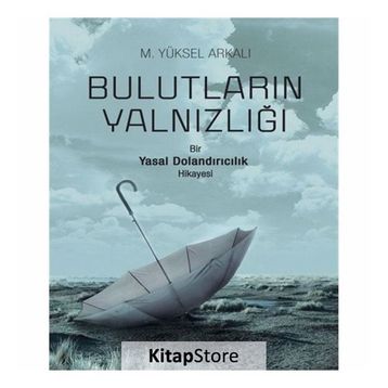 Bulutların Yalnızlığı - M. Yüksel Arkalı