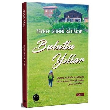 Bulutlu Yıllar - Zeynep Güner Batımor
