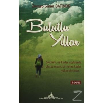 Bulutlu Yıllar - Zeynep Güner Batımor