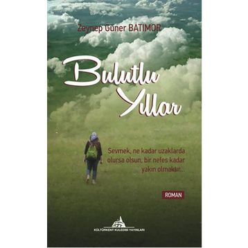 Bulutlu Yıllar - Zeynep Güner Batımor