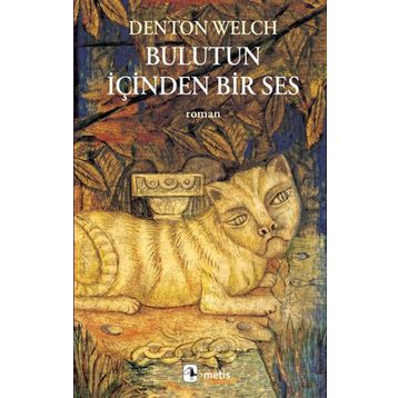 Bulutun İçinden Bir Ses - Denton Welch