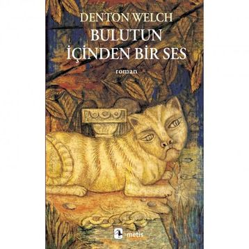 Bulutun İçinden Bir Ses - Denton Welch