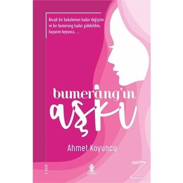 Bumerang'ın Aşkı - Ahmet Koyuncu