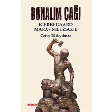 Bunalım Çağı - Bilgesu Yayıncılık