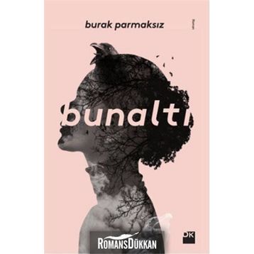 Bunaltı - Burak Parmaksız