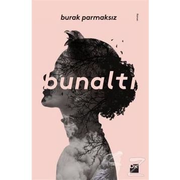 Bunaltı - Burak Parmaksız